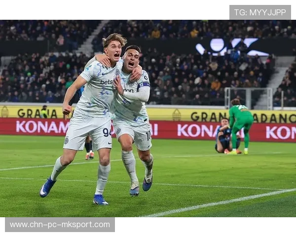 国米后场断球制造反击风暴，4-0零封强敌重返意甲榜首