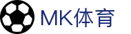 MK体育（中国）PC端官方网站 - MK SPORTS